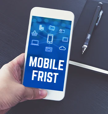 MOBILE FIRST